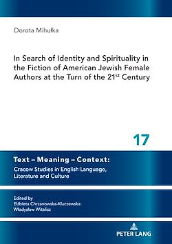Télécharger le livre :  In Search of Identity and Spirituality in the Fiction of American Jewish Female Authors at the Turn of the 21st Century