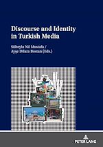 Télécharger le livre :  Discourse and Identity in Turkish Media