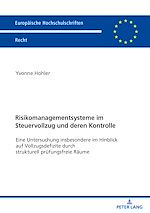 Télécharger le livre :  Risikomanagementsysteme im Steuervollzug und deren Kontrolle