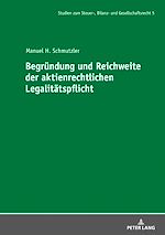Télécharger le livre :  Begruendung und Reichweite der aktienrechtlichen Legalitaetspflicht
