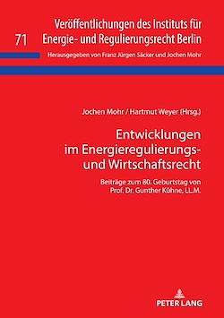 Télécharger le livre :  Entwicklungen im Energieregulierungs- und Wirtschaftsrecht