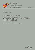 Télécharger le livre :  Lauterkeitsrechtlicher Verwechslungsschutz in Spanien und Deutschland