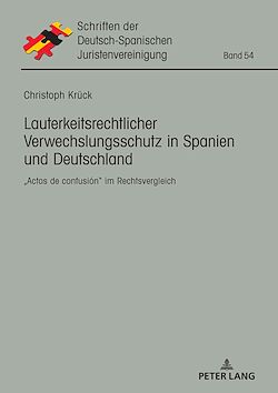 Télécharger le livre :  Lauterkeitsrechtlicher Verwechslungsschutz in Spanien und Deutschland