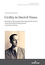 Télécharger le livre :  Civility in Uncivil Times