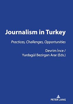 Télécharger le livre :  JOURNALISM IN TURKEY: