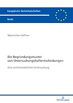 Télécharger le livre :  Die Begruendungsmuster von Untersuchungshaftentscheidungen