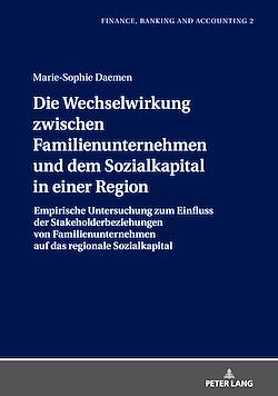 Télécharger le livre :  Die Wechselwirkung zwischen Familienunternehmen und dem Sozialkapital in einer Region