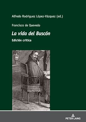 Téléchargez le livre :  Francisco de Quevedo <i>La vida del Buscón<i> Edición crítica
