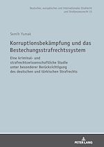 Télécharger le livre :  Korruptionsbekaempfung und das Bestechungsstrafrechtssystem