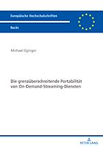 Télécharger le livre :  Die grenzueberschreitende Portabilitaet von On-Demand-Streaming-Diensten