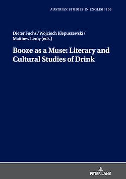 Télécharger le livre :  Booze as a Muse: Literary and Cultural Studies of Drink