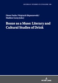 Télécharger le livre :  Booze as a Muse: Literary and Cultural Studies of Drink
