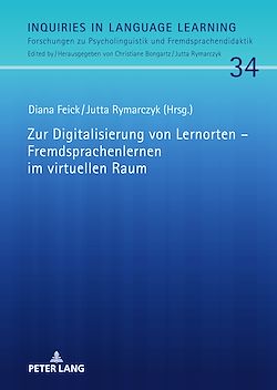 Télécharger le livre :  Zur Digitalisierung von Lernorten – Fremdsprachenlernen im virtuellen Raum