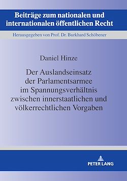Télécharger le livre :  Der Auslandseinsatz der Parlamentsarmee im Spannungsverhaeltnis zwischen innerstaatlichen und voelkerrechtlichen Vorgaben