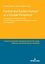 Télécharger le livre :  Central and Eastern Europe as a Double Periphery?