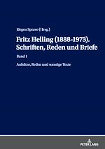 Télécharger le livre :  Fritz Helling (1888-1973). Schriften, Reden und Briefe