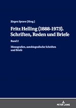 Télécharger le livre :  Fritz Helling (1888-1973). Schriften, Reden und Briefe