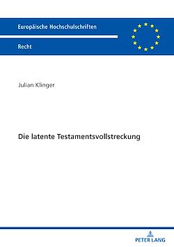 Télécharger le livre :  Die latente Testamentsvollstreckung