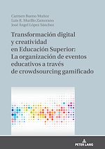 Télécharger le livre :  Transformación digital y creatividad en Educación Superior: La organización de eventos educativos a través de crowdsourcing gamificado