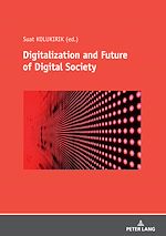 Télécharger le livre :  Digitalization and Future of Digital Society
