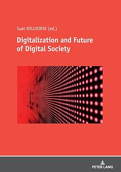 Télécharger le livre :  Digitalization and Future of Digital Society