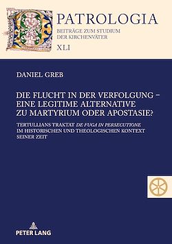 Télécharger le livre :  Die Flucht in der Verfolgung – eine legitime Alternative zu Martyrium oder Apostasie?