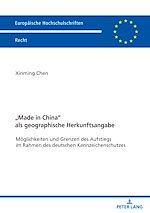 Télécharger le livre :  «Made in China» als geographische Herkunftsangabe