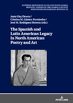 Télécharger le livre :  The Spanish and Latin American Legacy in North American Poetry and Art