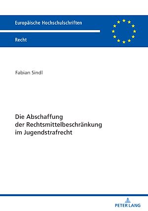Téléchargez le livre :  Die Abschaffung der Rechtsmittelbeschraenkung im Jugendstrafrecht