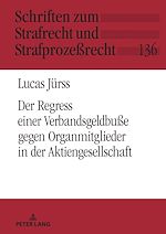 Télécharger le livre :  Der Verbandssanktionsregress gegen Organmitglieder in der Aktiengesellschaft