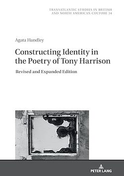 Télécharger le livre :  Constructing Identity in the Poetry of Tony Harrison