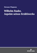 Télécharger le livre :  Wilhelm Raabe. Aspekte seines Erzaehlwerks