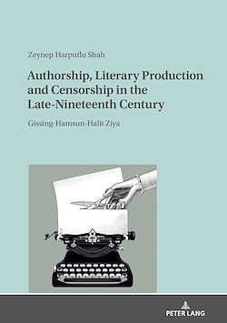 Télécharger le livre :  Authorship, Literary Production and Censorship in the Late-Nineteenth Century
