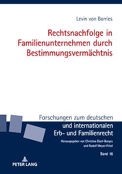 Télécharger le livre :  Rechtsnachfolge in Familienunternehmen durch Bestimmungsvermaechtnis
