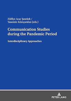 Télécharger le livre :  Communication Studies during the Pandemic Period