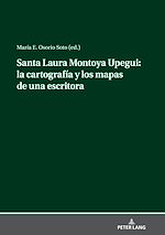 Télécharger le livre :  Santa Laura Montoya Upegui: la cartografía y los mapas de una escritora