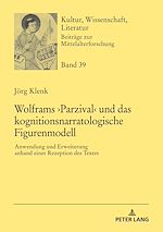 Télécharger le livre :  Wolframs ›Parzival‹ und das kognitionsnarratologische Figurenmodell