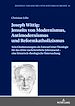 Télécharger le livre :  Joseph Wittig: Jenseits von Modernismus, Antimodernismus und Reformkatholizismus