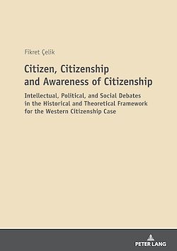 Télécharger le livre :  Citizen, Citizenship and Awareness of Citizenship