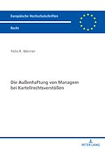 Télécharger le livre :  Die Außenhaftung von Managern bei Kartellrechtsverstoeßen