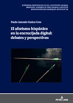 Télécharger le livre :  El aforismo hispánico en la encrucijada digital: debates y perspectivas