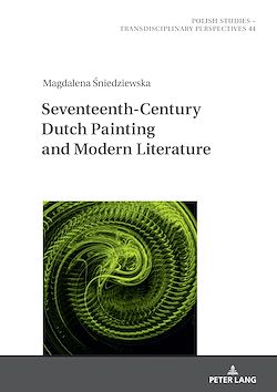 Télécharger le livre :  Seventeenth- Century Dutch Painting and Modern Literature