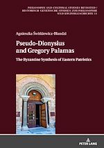 Télécharger le livre :  Pseudo-Dionysius and Gregory Palamas