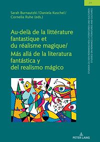 Télécharger le livre :  Au-delà de la littérature fantastique et du réalisme magique / Más allá de la literatura fantástica y del realismo mágico