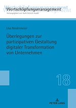 Télécharger le livre :  Ueberlegungen zur partizipativen Gestaltung digitaler Transformation von Unternehmen