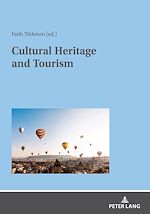 Télécharger le livre :  Cultural Heritage and Tourism