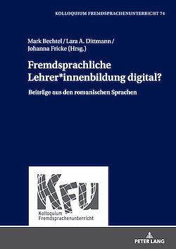 Télécharger le livre :  Fremdsprachliche Lehrer*innenbildung digital?