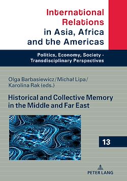 Télécharger le livre :  Historical and Collective Memory in the Middle and Far East
