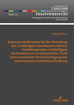 Télécharger le livre :  Interessenkollisionen bei der Bestellung des (vorlaeufigen) Insolvenzverwalters beziehungsweise (vorlaeufigen) Sachwalters aus strafrechtlicher Sicht unter besonderer Beruecksichtigung der...