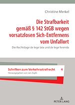 Télécharger le livre :  Die Strafbarkeit gemaeß § 142 StGB wegen vorsatzlosen Sich-Entfernens vom Unfallort